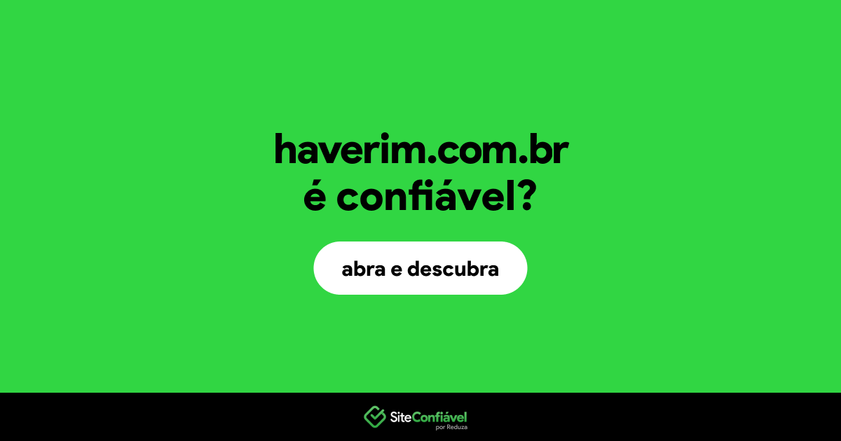 O site haverim.com.br é confiável?