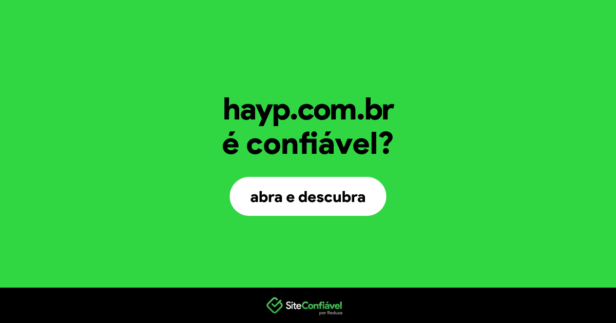 O site hayp.com.br é confiável?