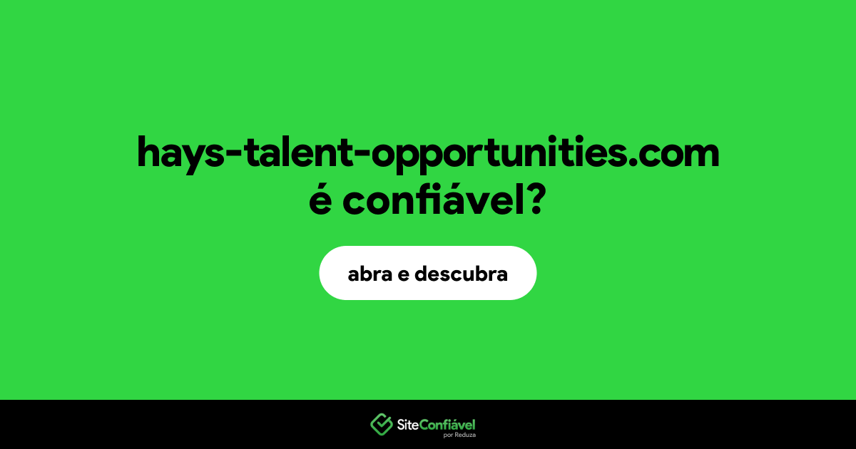 O site hays-talent-opportunities.com é confiável?