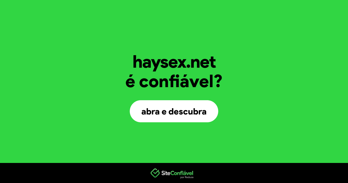 O site haysex.net é confiável?