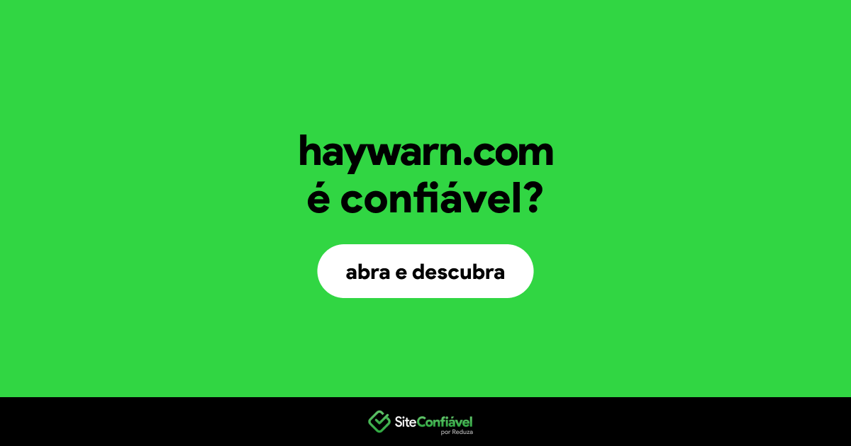 O site haywarn.com é confiável?