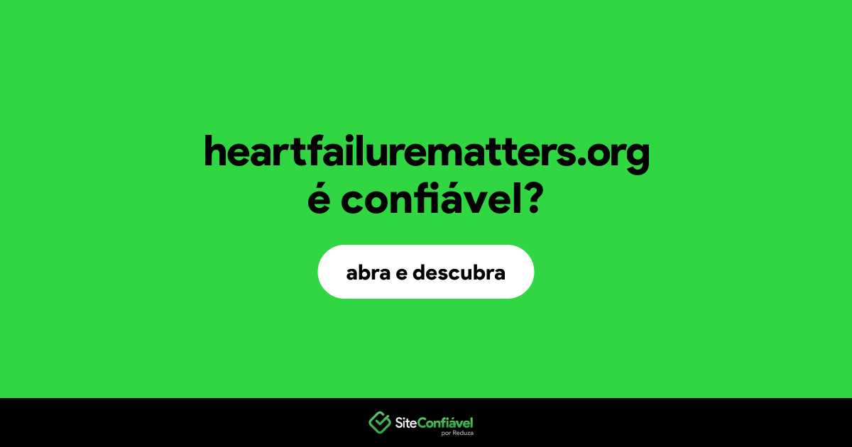 O site heartfailurematters.org é confiável?
