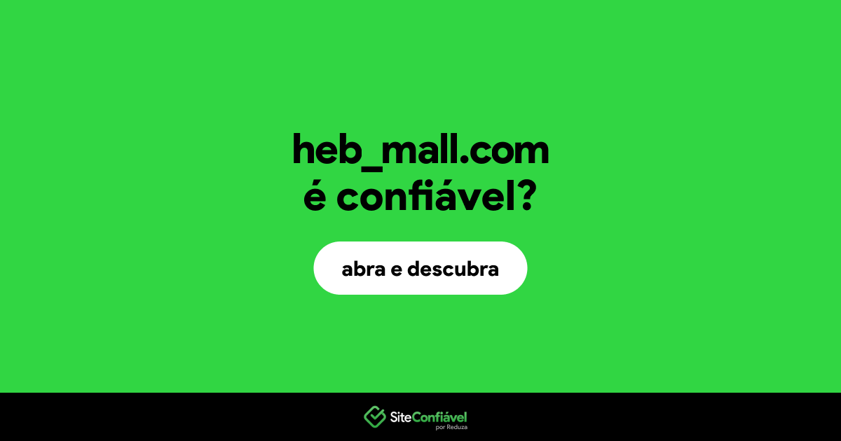 O site heb_mall.com é confiável?