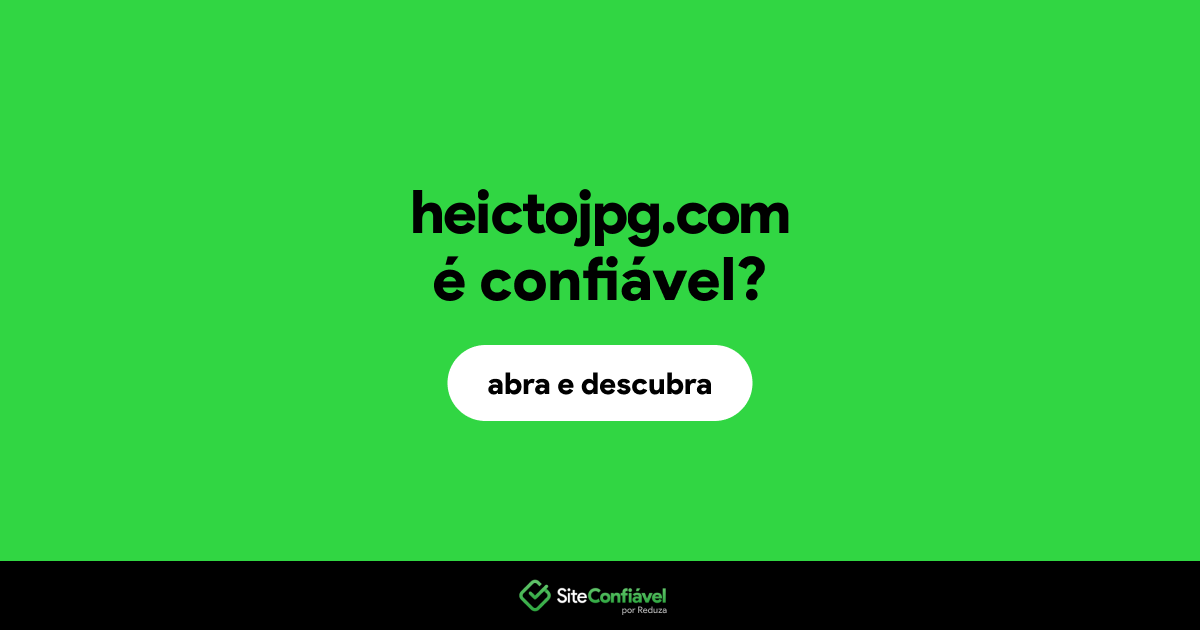 O site heictojpg.com é confiável?