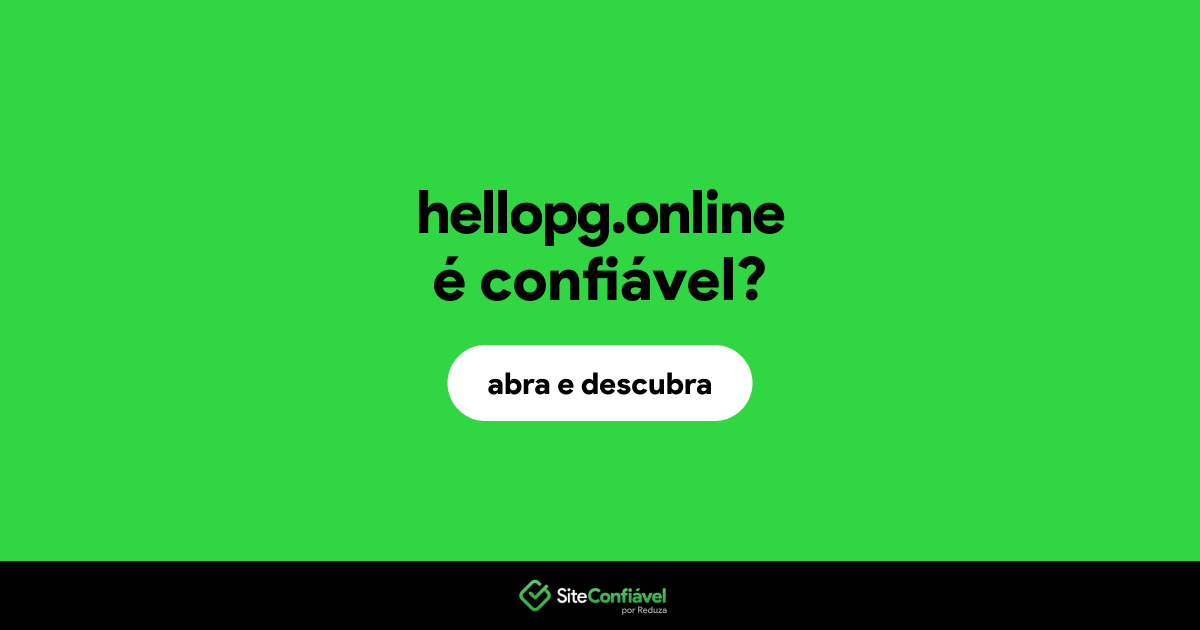 O site hellopg.online é confiável?