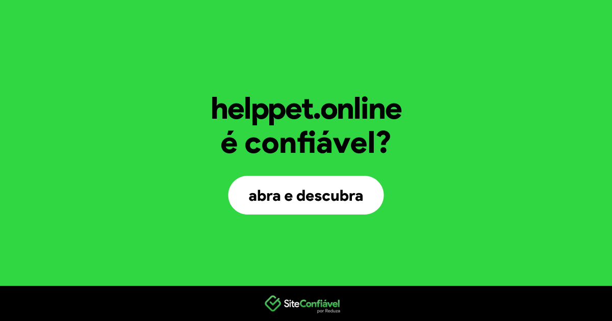 O site helppet.online é confiável?