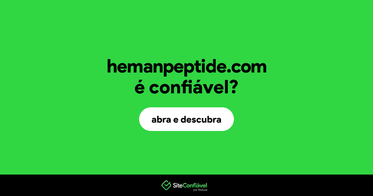 O site hemanpeptide.com é confiável?