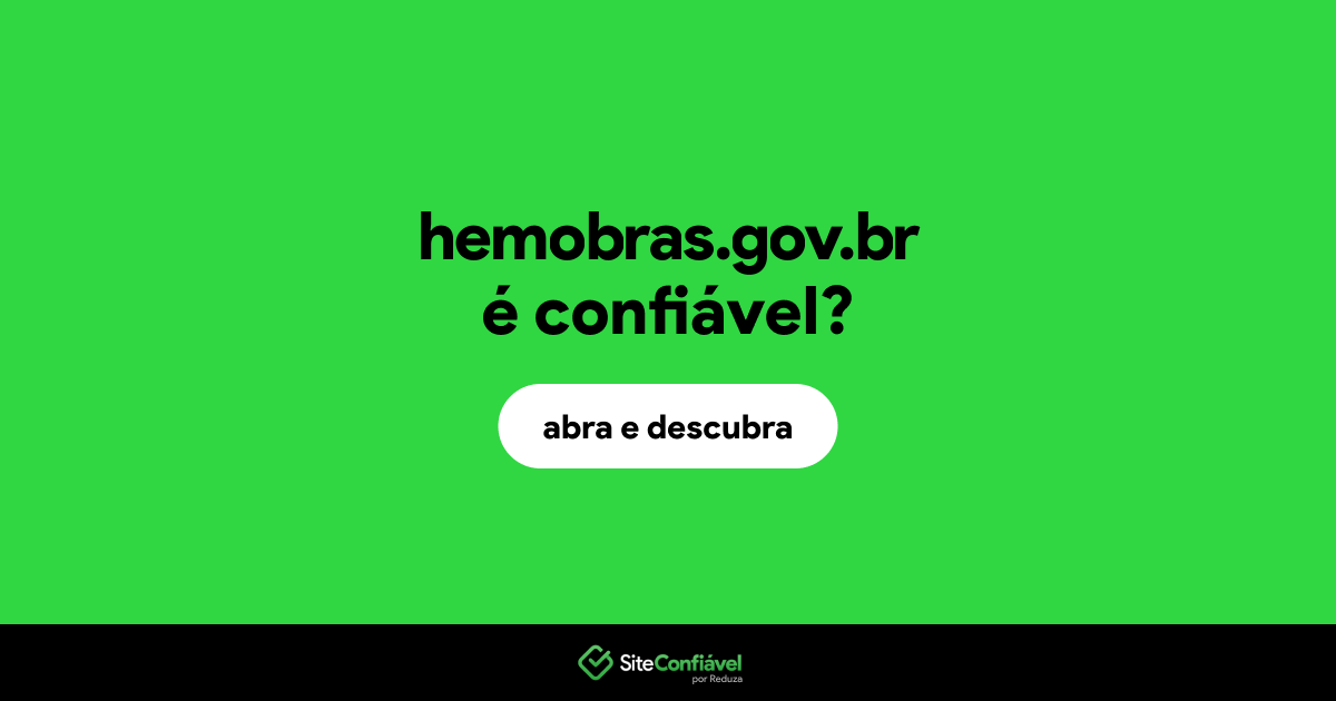 O site hemobras.gov.br é confiável?