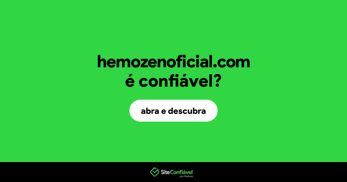 O site hemozenoficial.com é confiável?