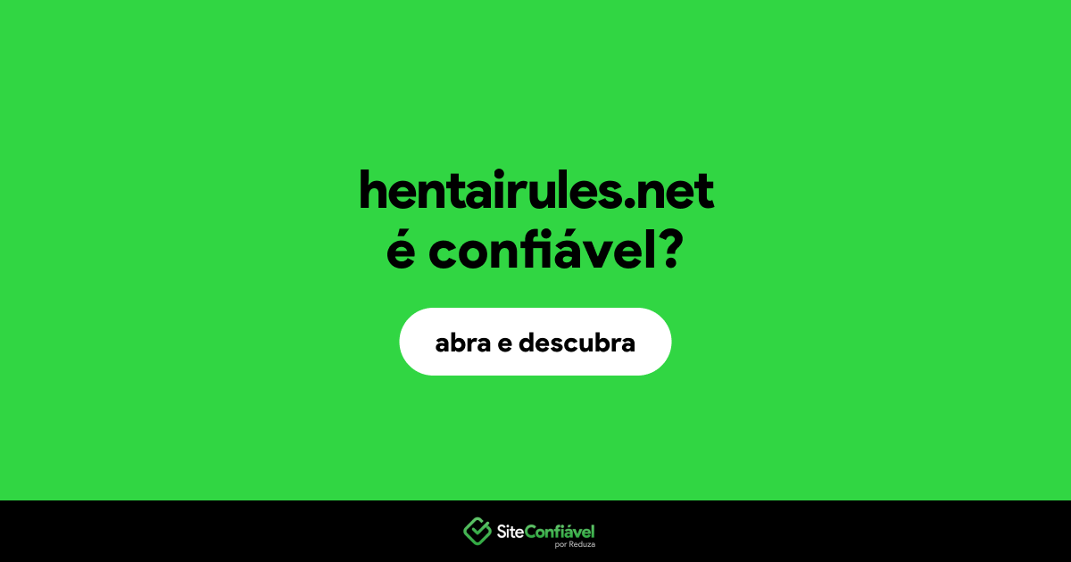 O site hentairules.net é confiável?