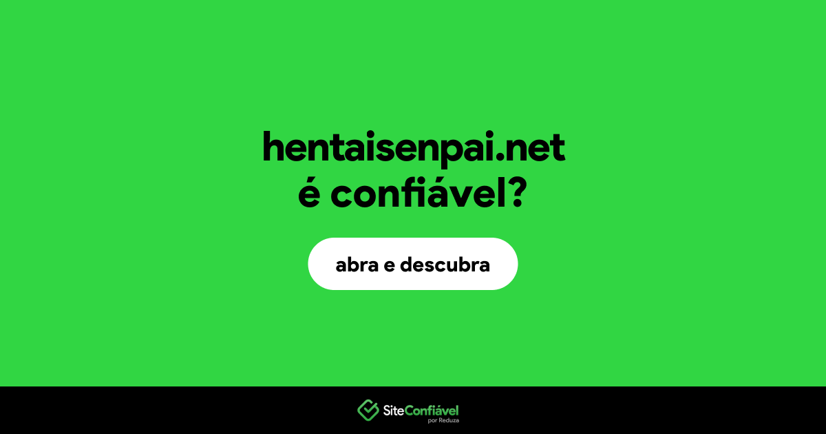 O site hentaisenpai.net é confiável?
