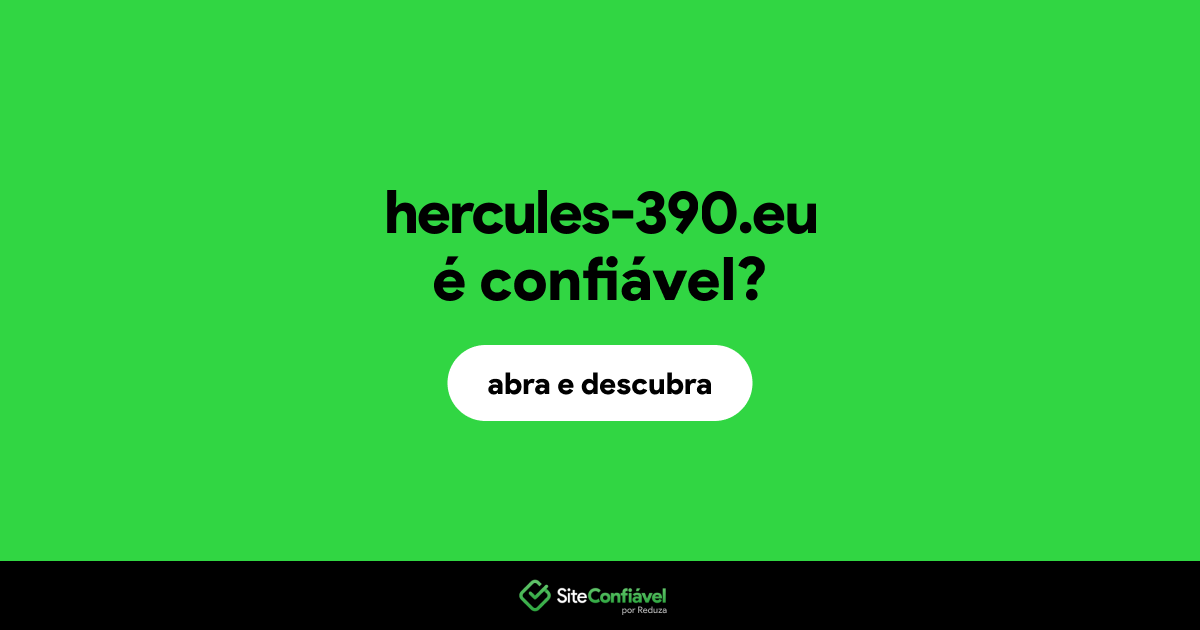 O site hercules-390.eu é confiável?