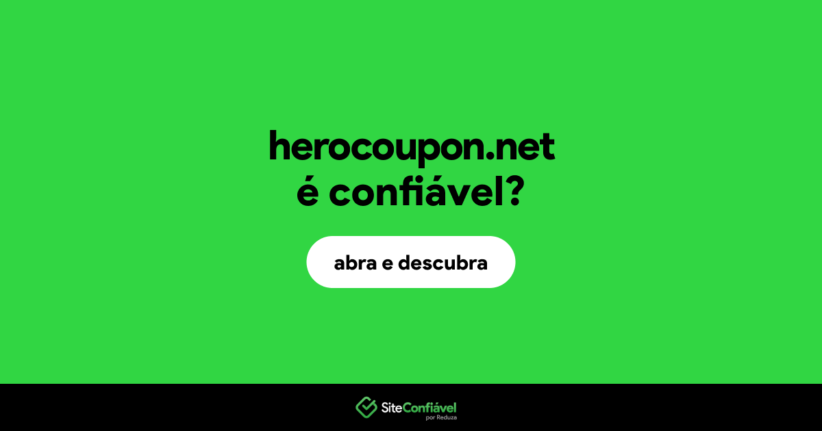 O site herocoupon.net é confiável?