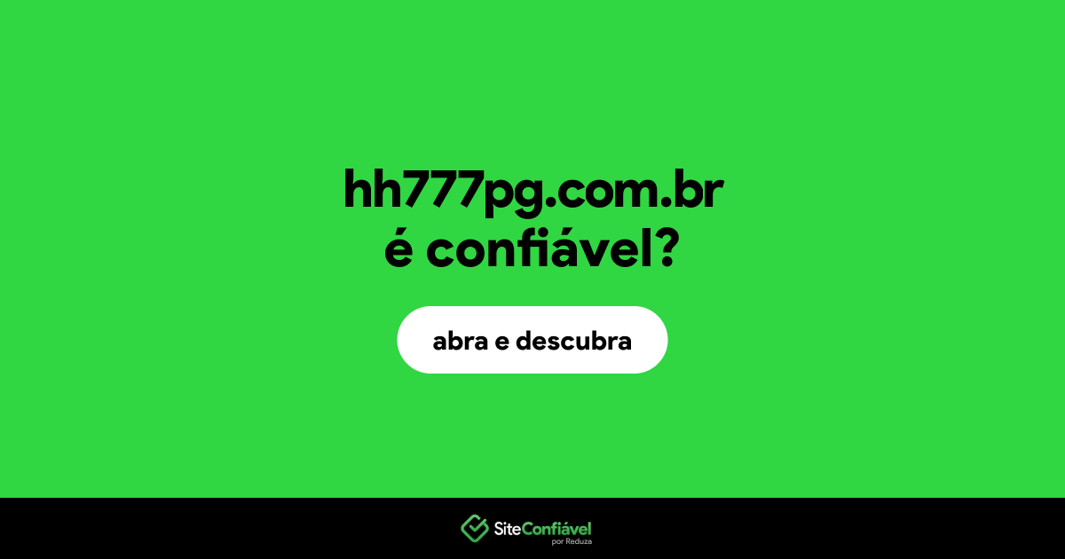 O site hh777pg.com.br é confiável?