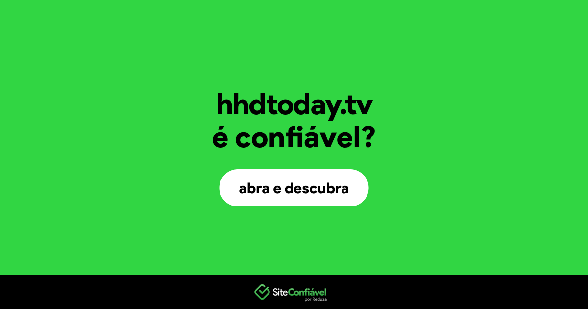 O site hhdtoday.tv é confiável?