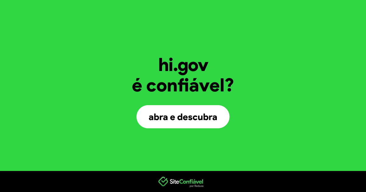 O site hi.gov é confiável?