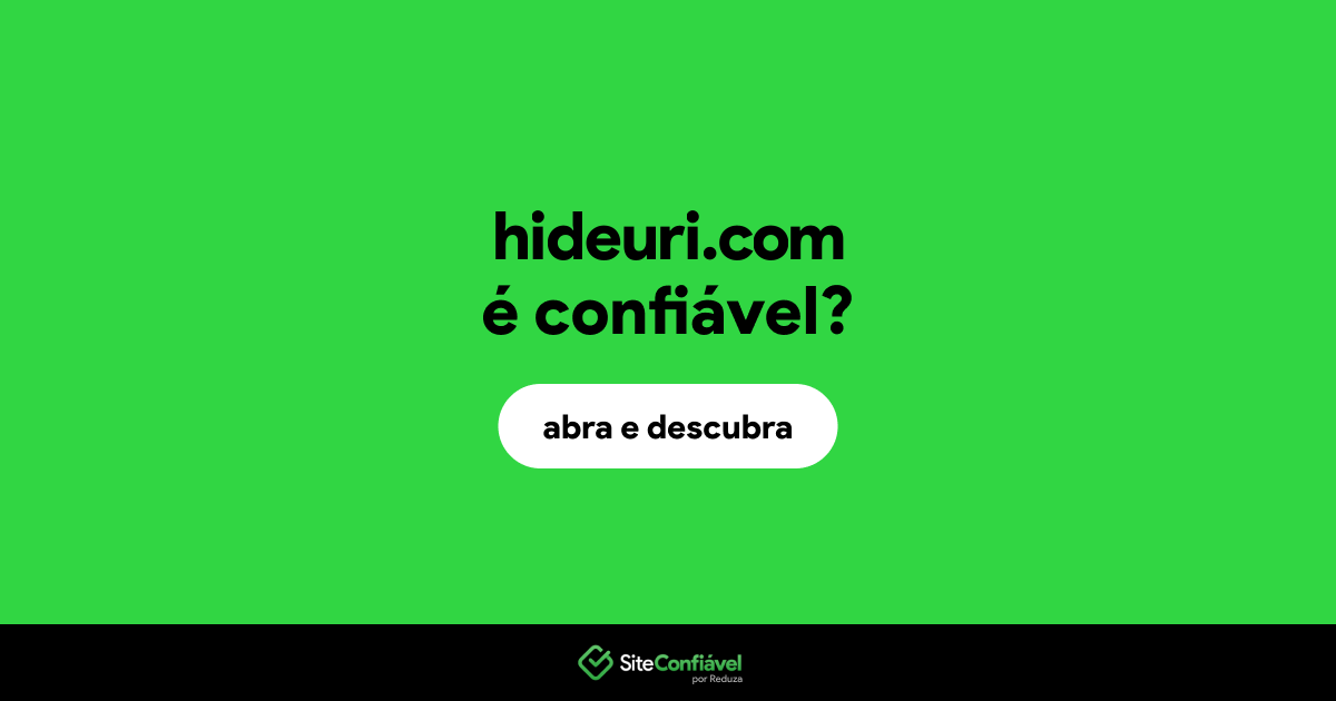 O site hideuri.com é confiável?