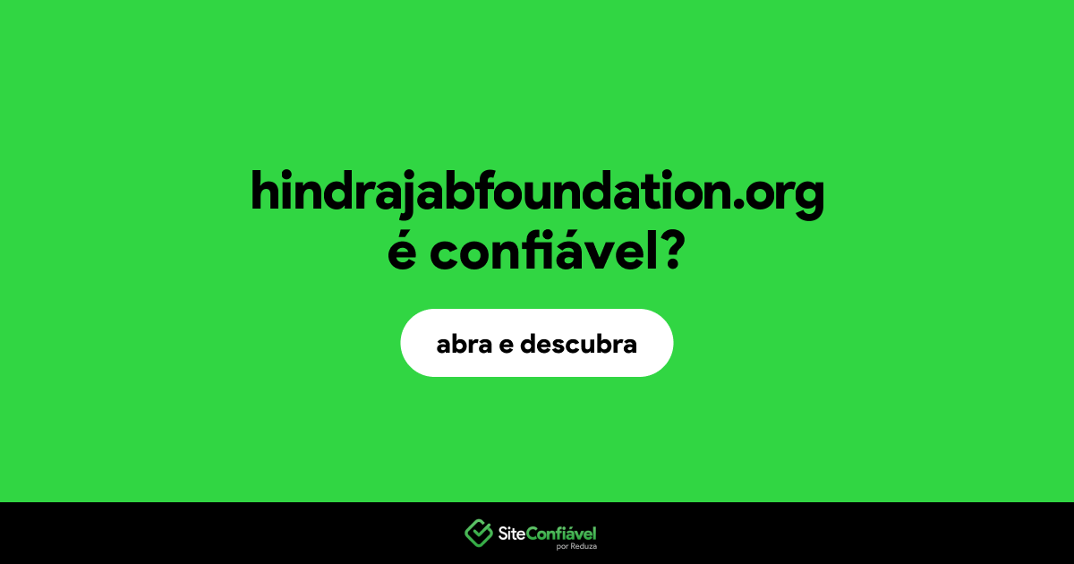 O site hindrajabfoundation.org é confiável?