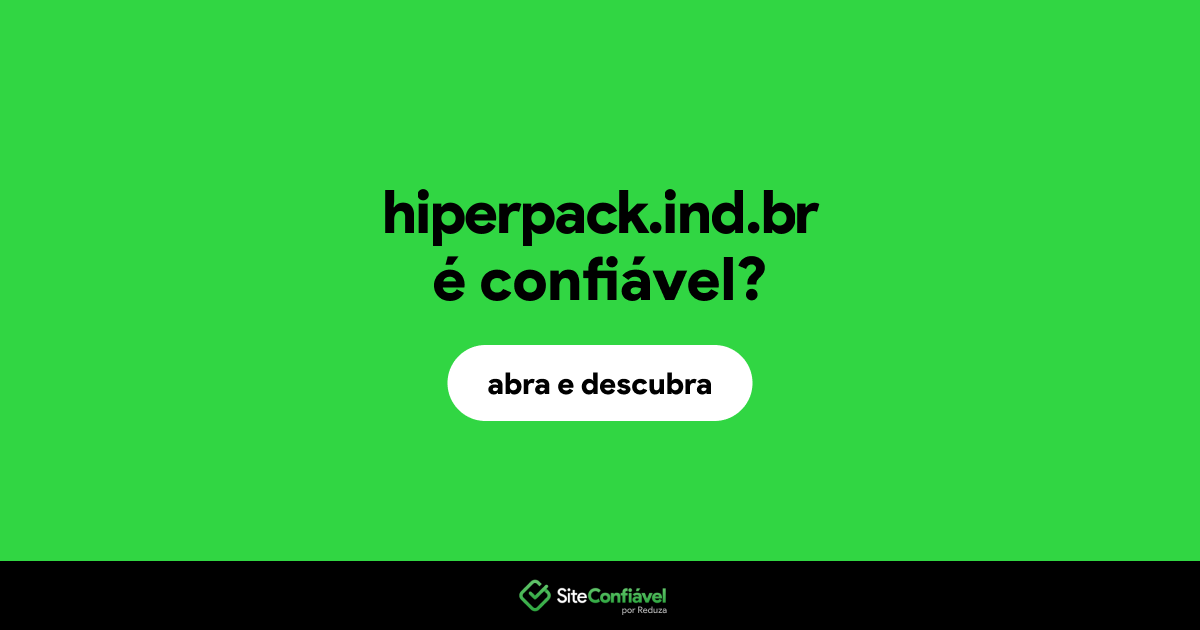 O site hiperpack.ind.br é confiável?
