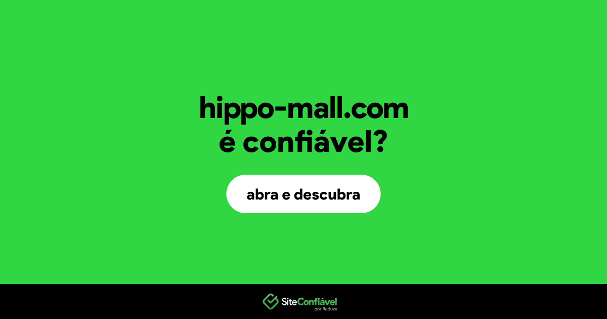 O site hippo-mall.com é confiável?
