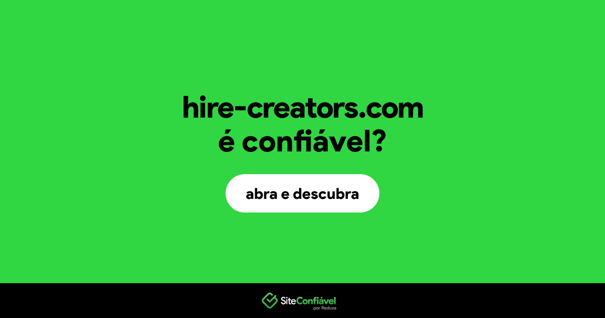 O site hire-creators.com é confiável?