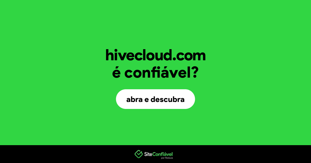 O site hivecloud.com é confiável?