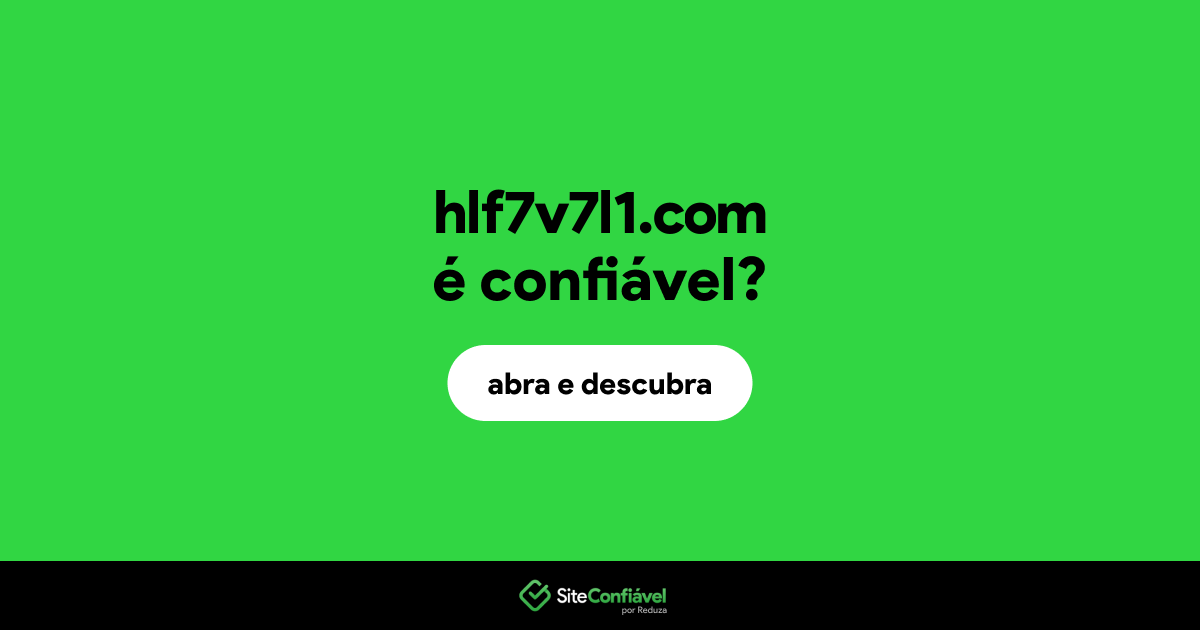 O site hlf7v7l1.com é confiável?