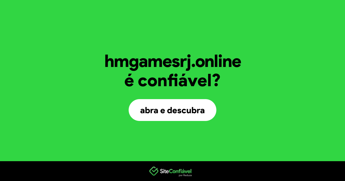 O site hmgamesrj.online é confiável?
