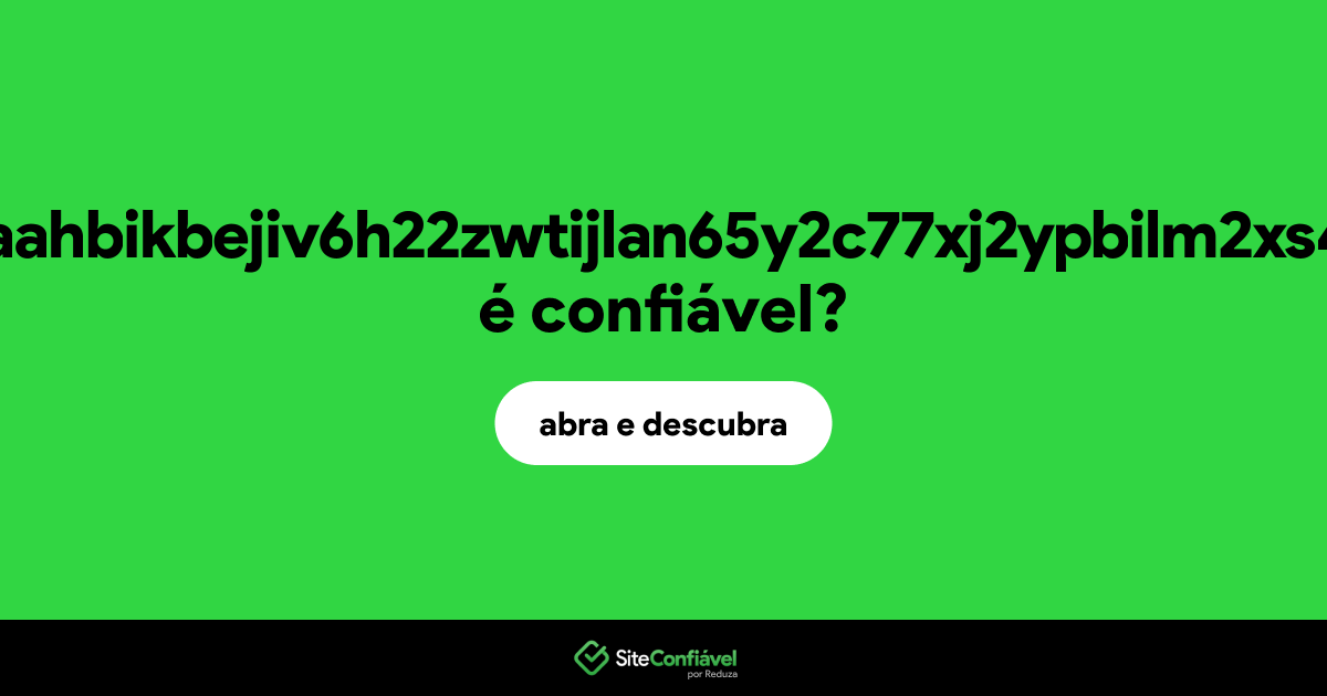 O site hn2paw7zaahbikbejiv6h22zwtijlan65y2c77xj2ypbilm2xs4bnbid.link é confiável?