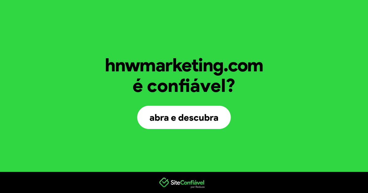 O site hnwmarketing.com é confiável?