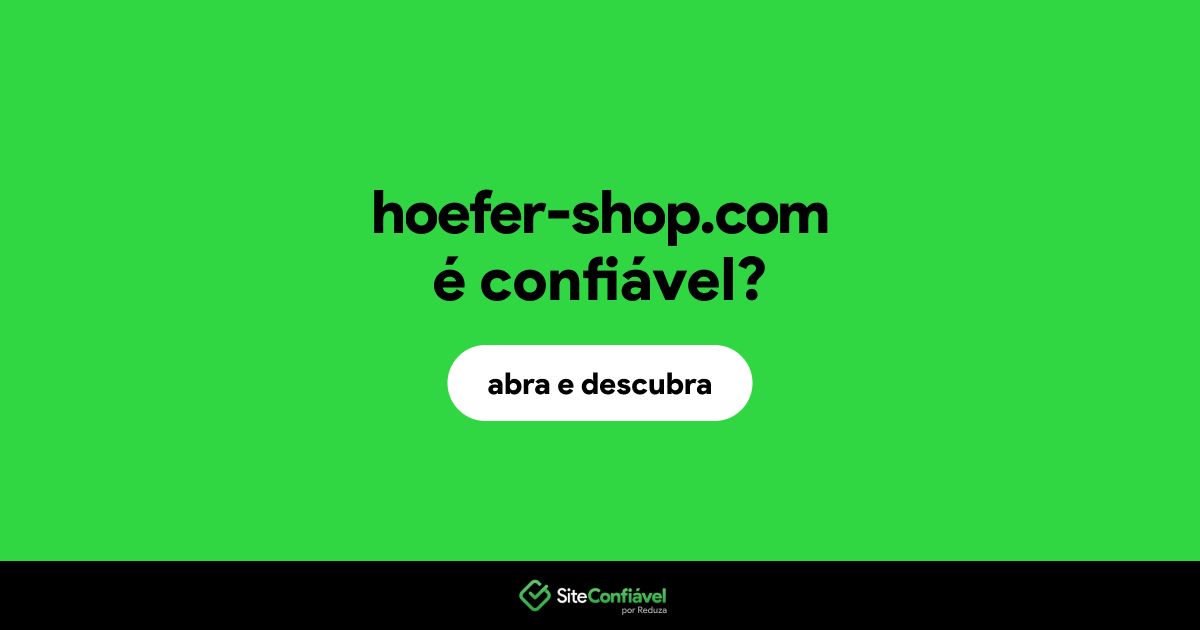 O site hoefer-shop.com é confiável?
