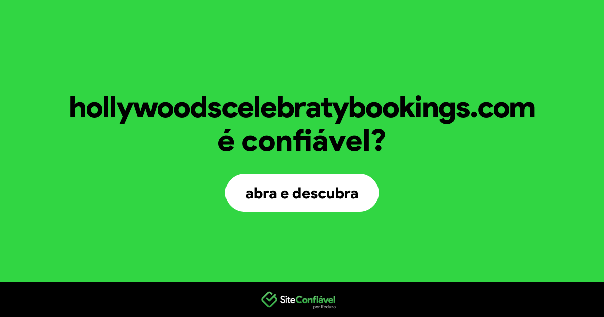 O site hollywoodscelebratybookings.com é confiável?