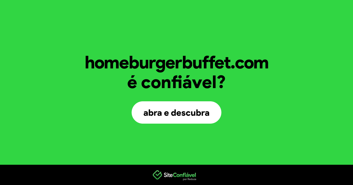 O site homeburgerbuffet.com é confiável?
