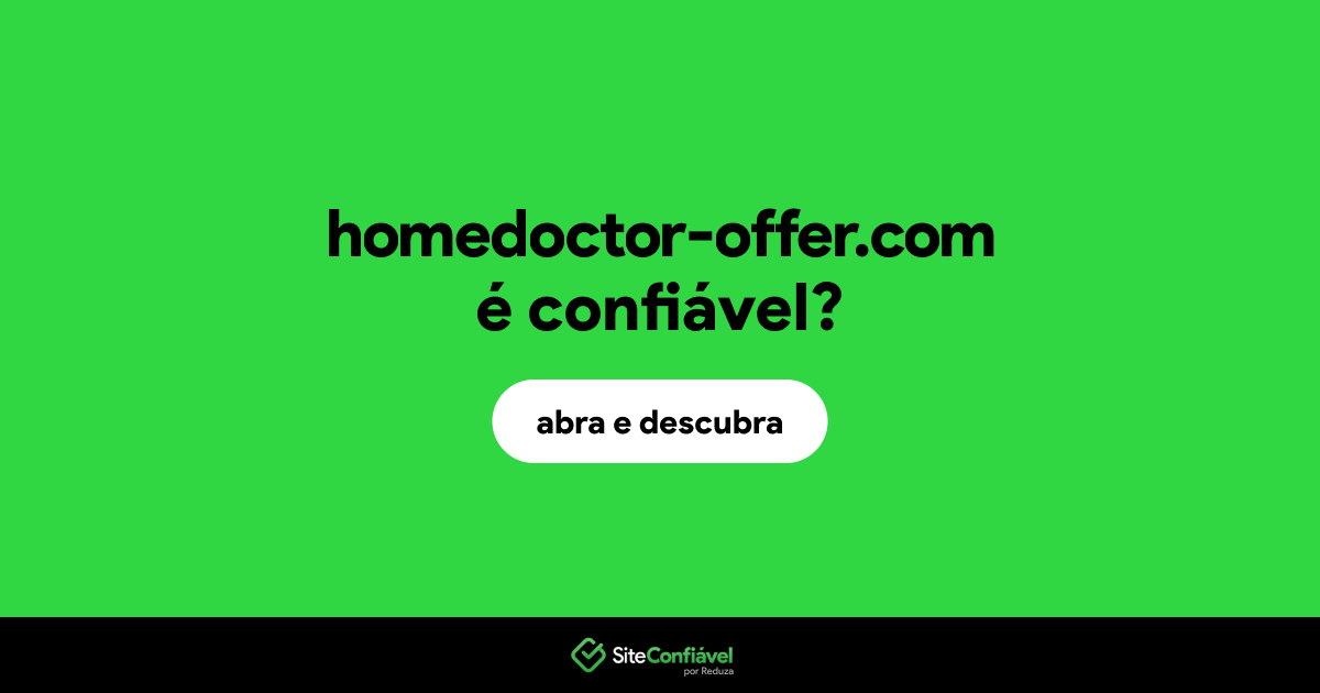 O site homedoctor-offer.com é confiável?
