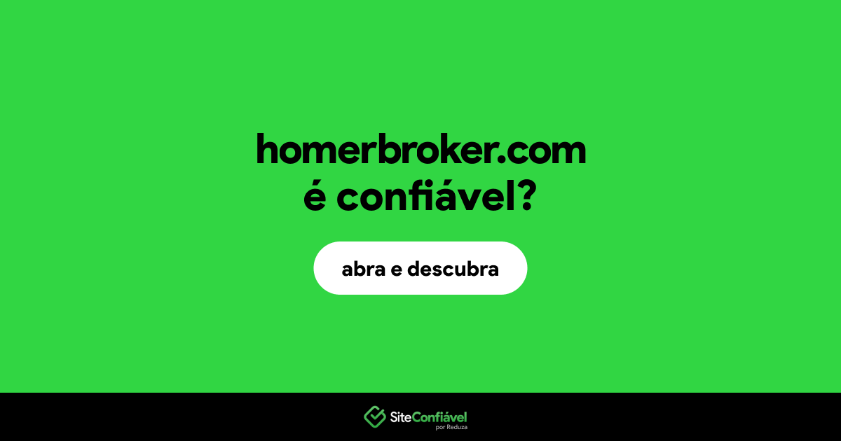 O site homerbroker.com é confiável?