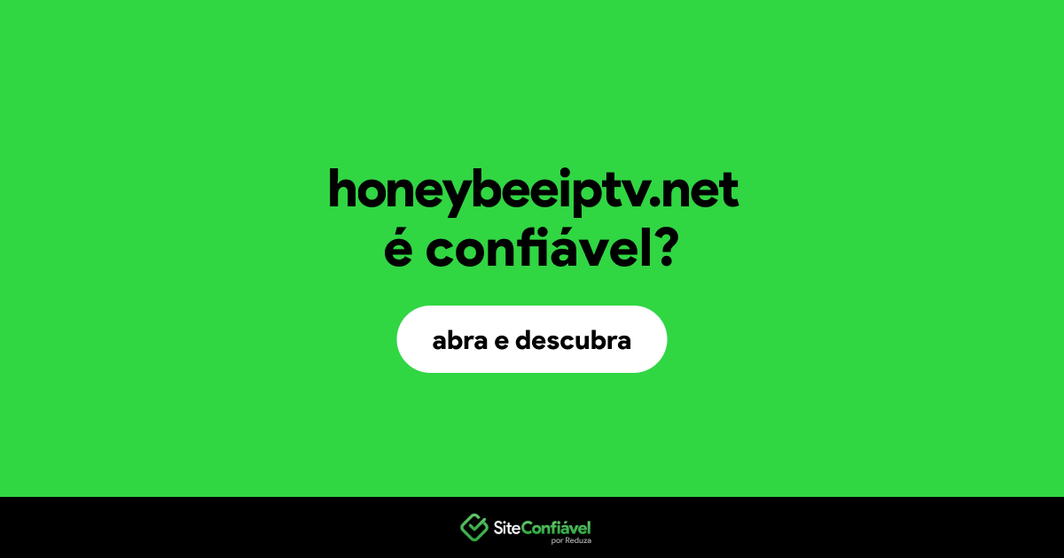 O site honeybeeiptv.net é confiável?
