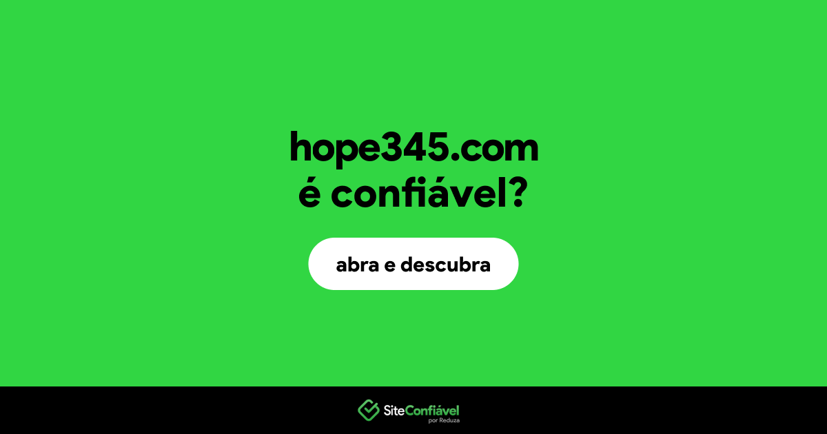O site hope345.com é confiável?