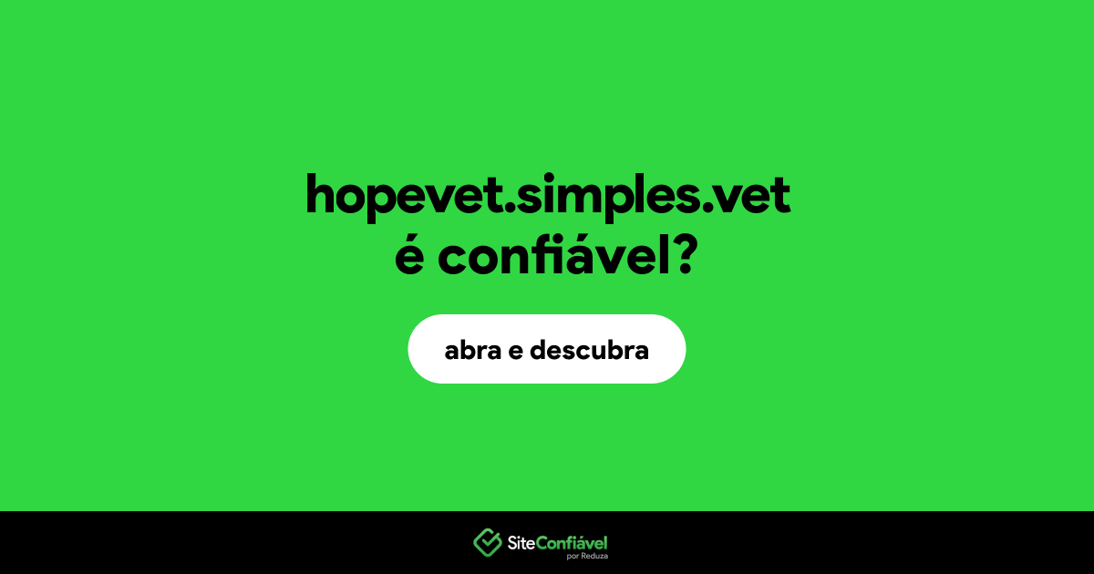 O site hopevet.simples.vet é confiável?