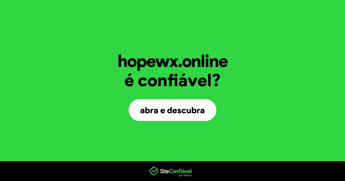 O site hopewx.online é confiável?