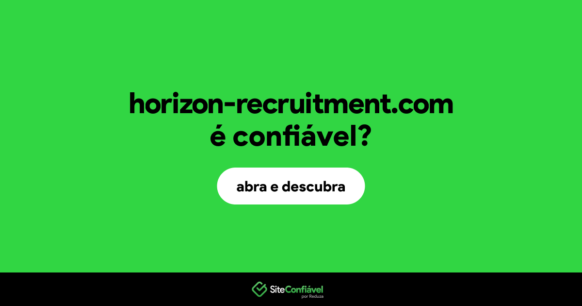O site horizon-recruitment.com é confiável?