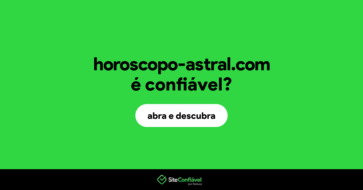 O site horoscopo-astral.com é confiável?