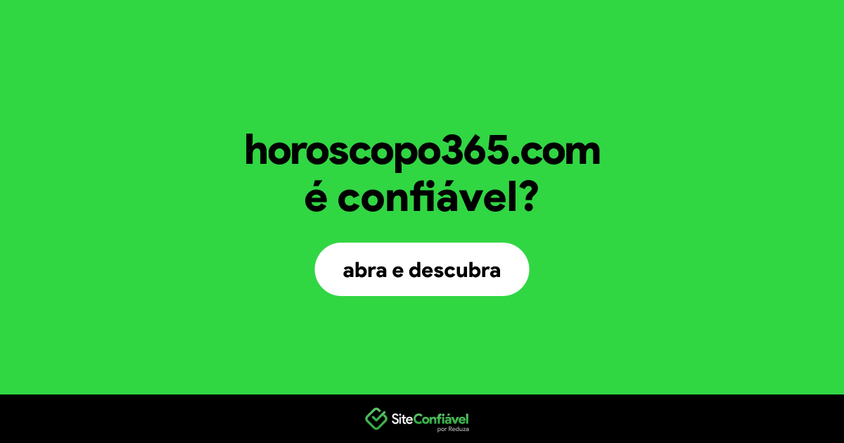 O site horoscopo365.com é confiável?