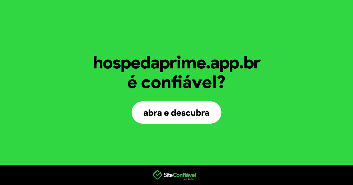 O site hospedaprime.app.br é confiável?