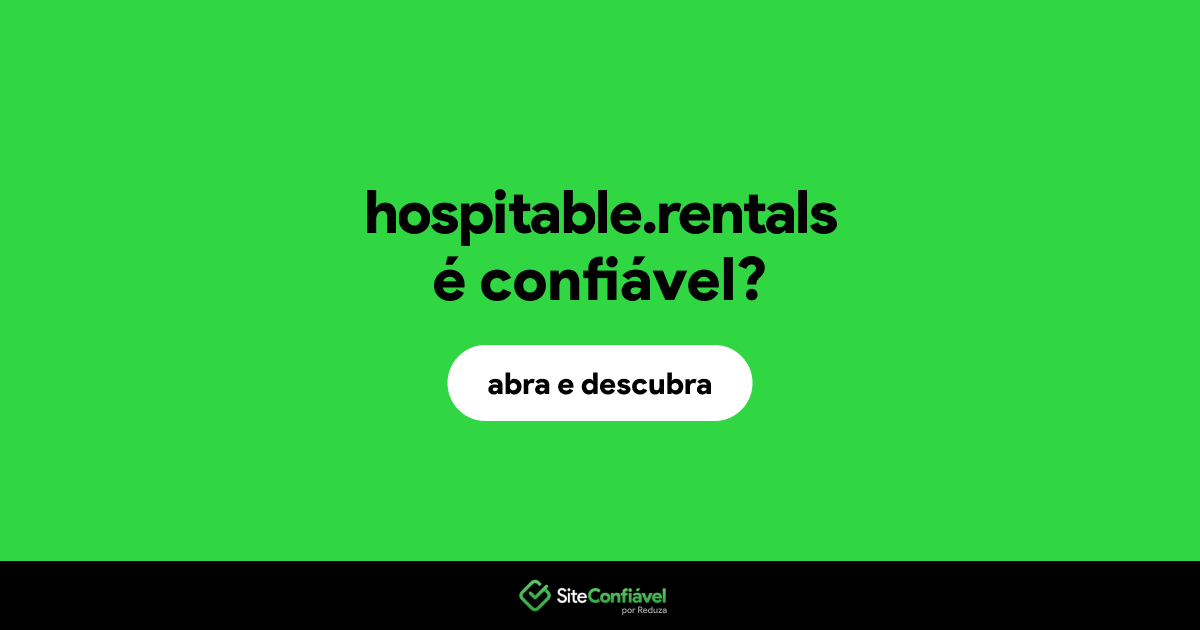 O site hospitable.rentals é confiável?