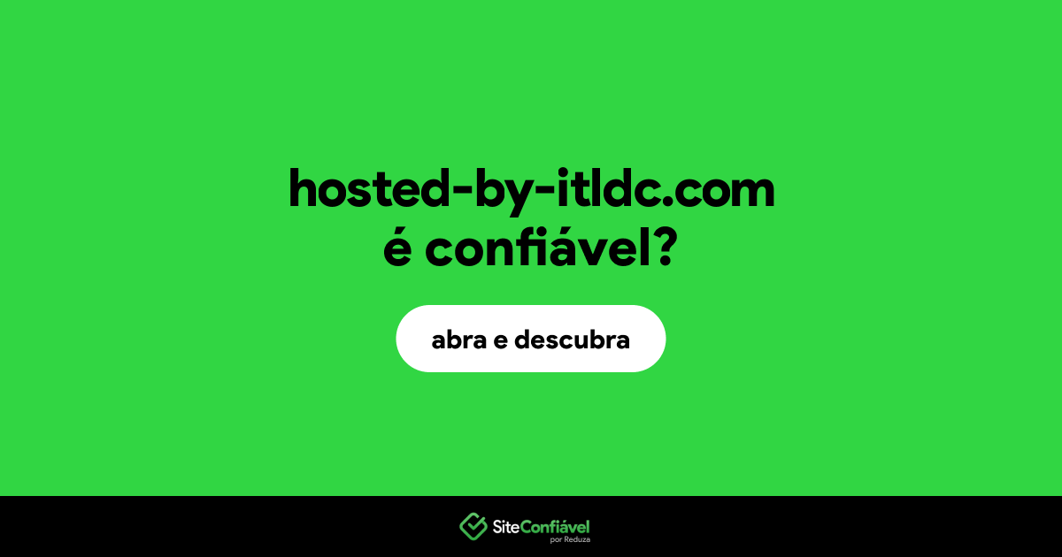 O site hosted-by-itldc.com é confiável?