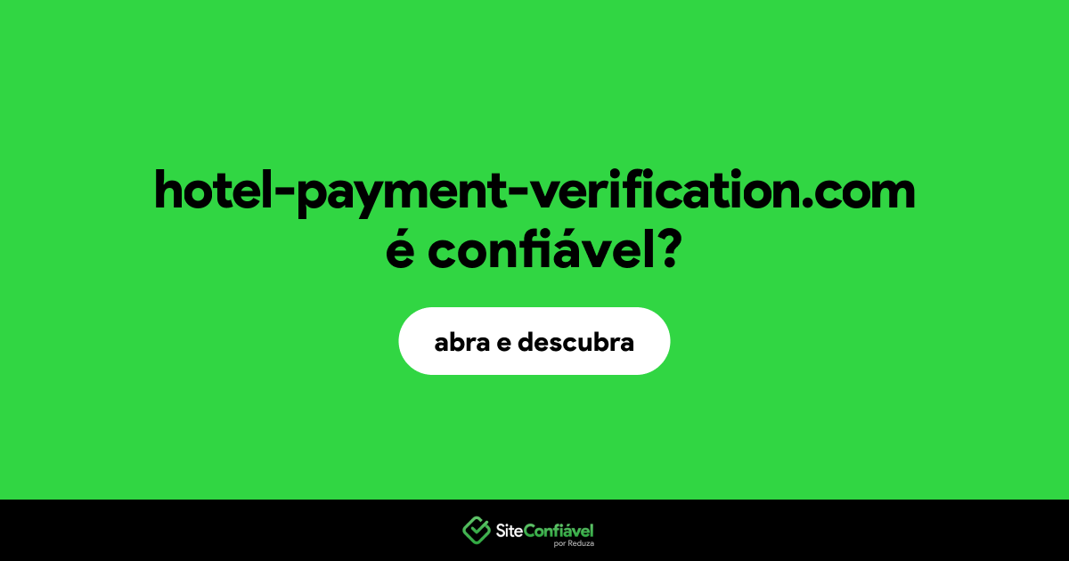 O site hotel-payment-verification.com é confiável?