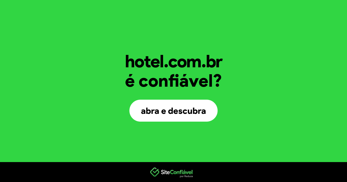 O site hotel.com.br é confiável?