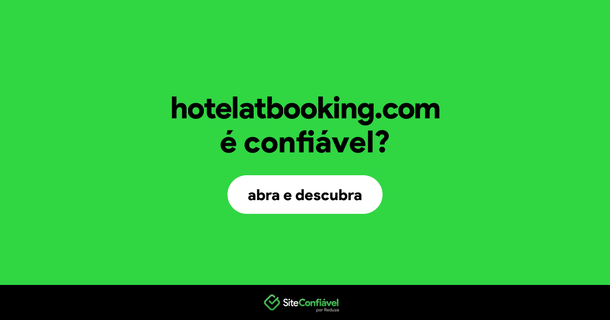 O site hotelatbooking.com é confiável?