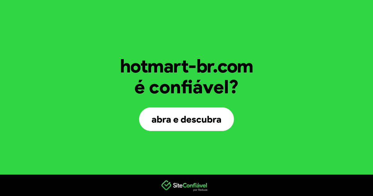 O site hotmart-br.com é confiável?