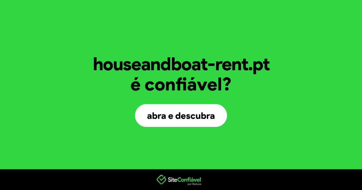 O site houseandboat-rent.pt é confiável?